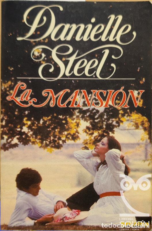 Libros: La mansi&oacute;n - Danielle Steel - Foto 1