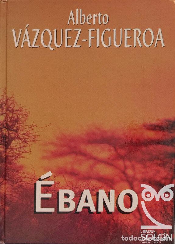 Libros: &Eacute;bano - Alberto V&aacute;zquez-Figueroa - Foto 1