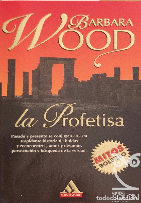 Libros: La profetisa - Barbara Wood - Foto 1