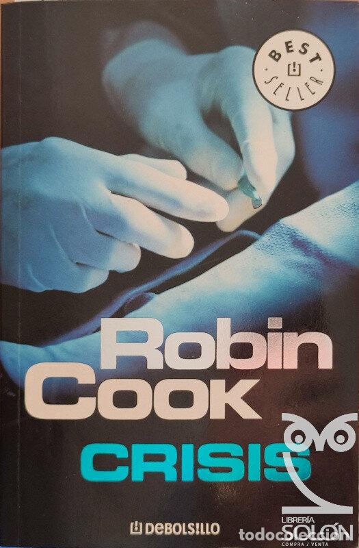 Libros: Crisis - Robin Cook - Foto 1