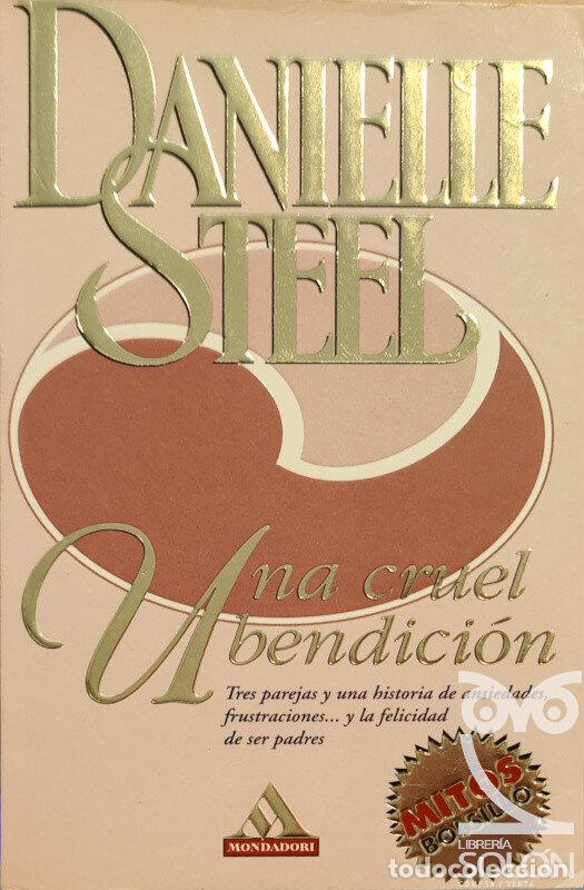 Libros: Una cruel bendici&oacute;n - Danielle Steel - Foto 1