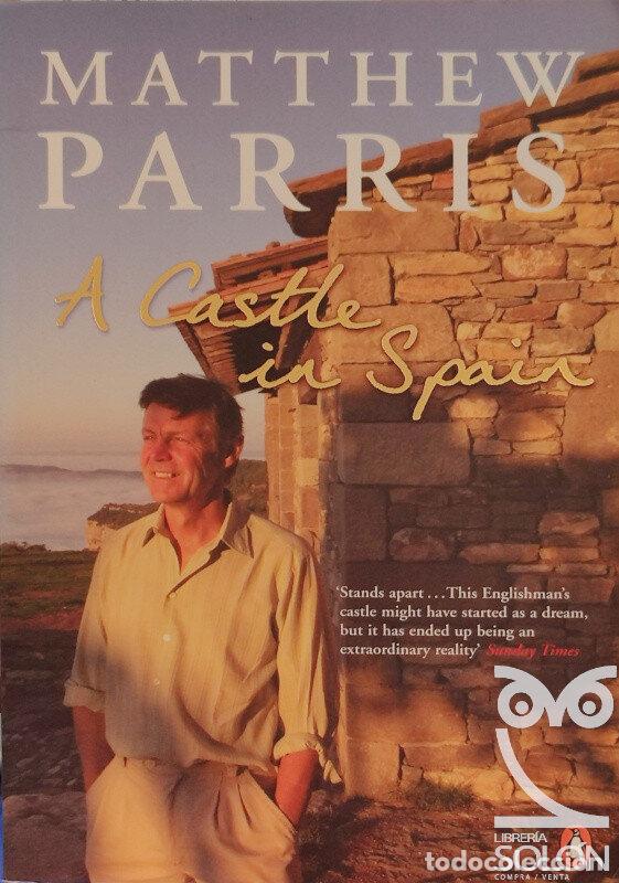 Libros: A Castle in Spain - Matthew Parris - Foto 1