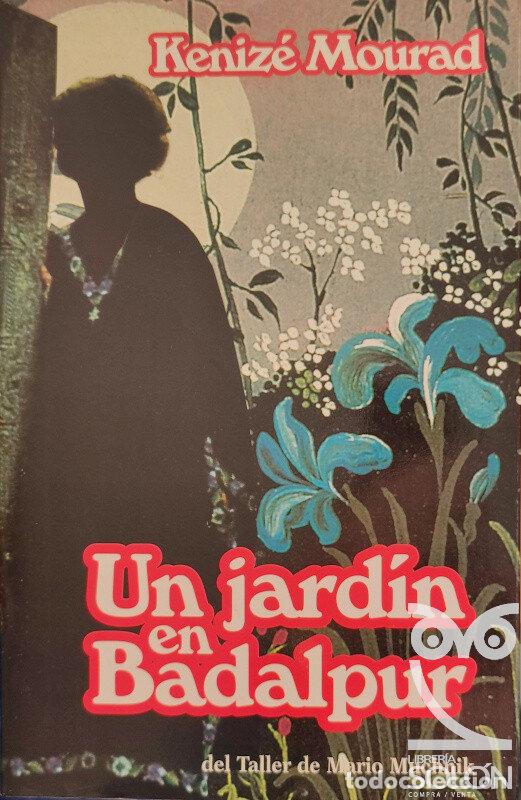 Libros: Un jard&iacute;n en Badalpur - Keniz&eacute; Mourad - Foto 1