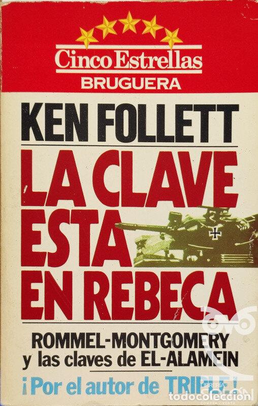 Libros: La clave est&aacute; en Rebeca - Ken Follett - Foto 1