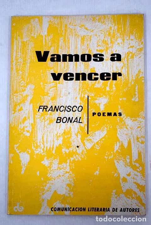 Libros: Vamos a vencer.- Bonal Garc&iacute;a, Francisco - Foto 1