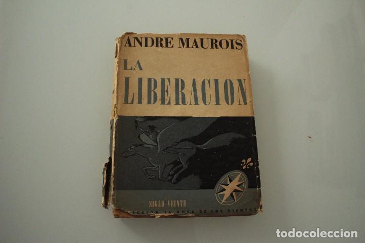 Libros: LA LIBERACI&Oacute;N ANDRE MAUROIS - Foto 1