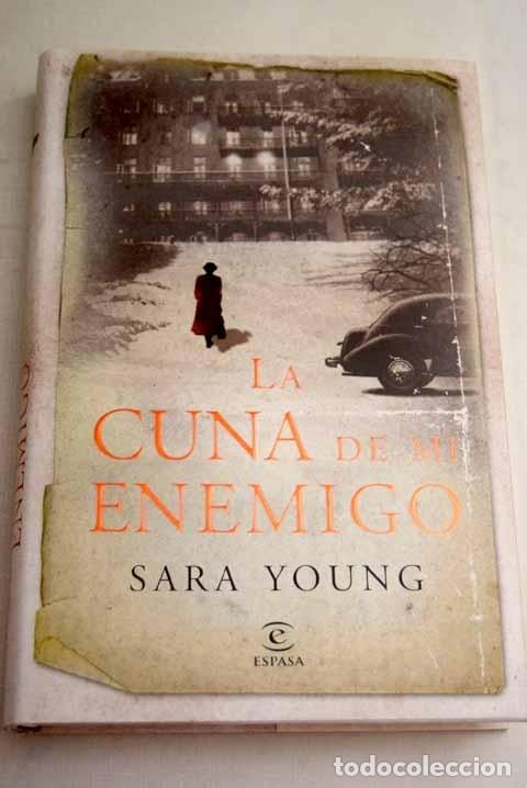 Libros: La cuna de mi enemigo.- Young, Sara - Foto 1