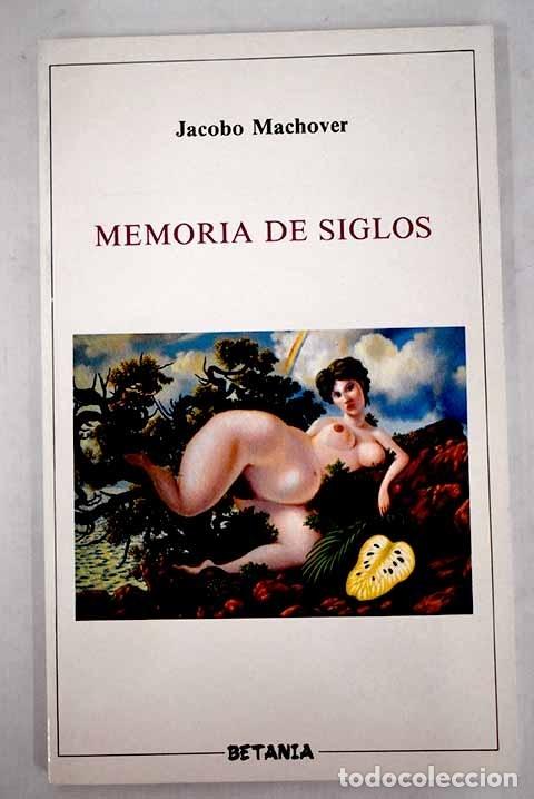 Libros: Memoria de siglos.- Machover, Jacobo - Foto 1