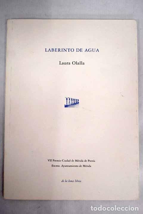 Libros: Laberinto de agua: Olalla, Laura.- Olalla, Laura - Foto 1