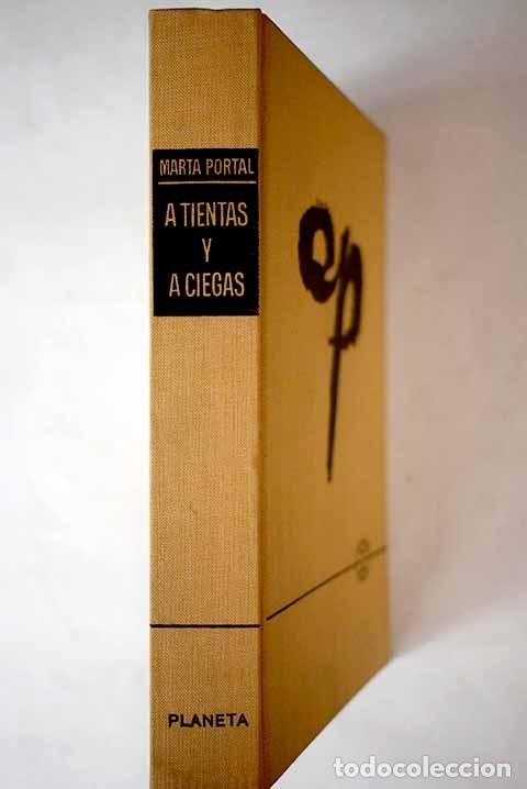 Libros: A tientas y a ciegas.- Portal, Marta - Foto 1