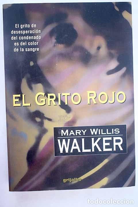 Libros: El grito rojo.- Walker, Mary Willis - Foto 1