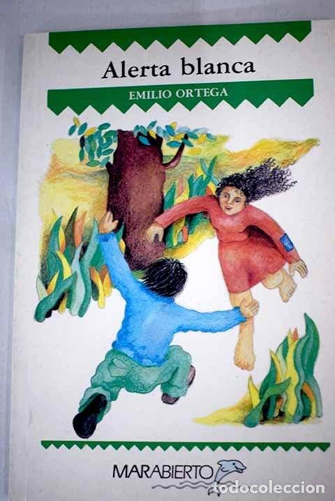 Libros: Alerta blanca: Ortega, Emilio.- Ortega, Emilio - Foto 1