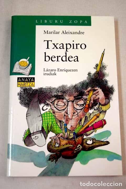 Libros: Txapiro berdea.- Aleixandre, Marilar - Foto 1