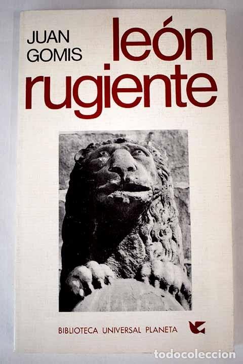 Libros: Leon rugiente.- Gomis, Juan - Foto 1
