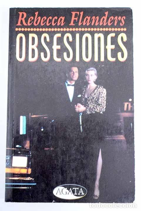 Libros: Obsesiones.- Flanders, Rebecca - Foto 1