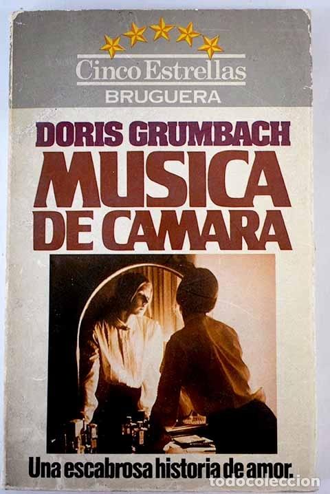 Libros: M&uacute;sica de c&aacute;mara.- Grumbach, Doris - Foto 1