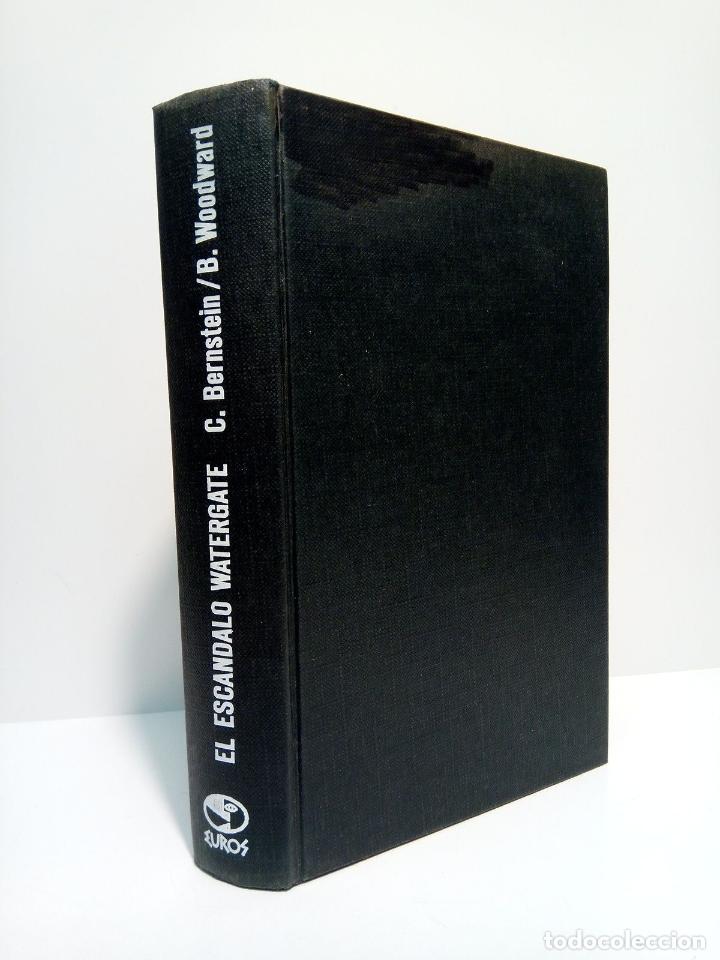 Libros: BERNSTEIN, C. y B. Woodward - El Escandalo Watergate - Foto 1