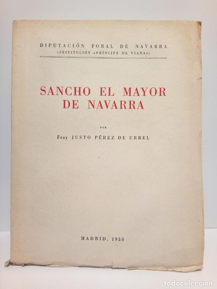 Libros: PEREZ DE URBEL, Fr. Justo - Sancho el Mayor de Navarra - Foto 1
