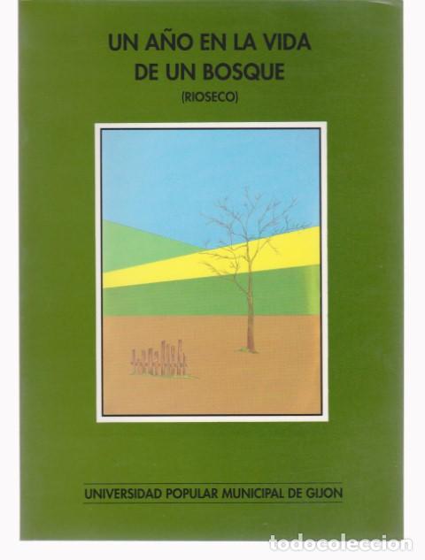 Livros em segunda m&atilde;o: UN A&Ntilde;O EN LA VIDA DE UN BOSQUE. RIOSECO
