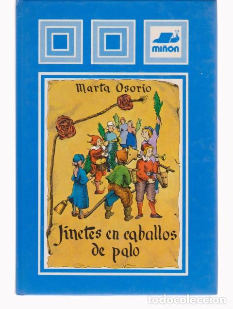 Libros: JINETES EN CABALLOS DE PALO - MARTA OSORIO - Foto 1