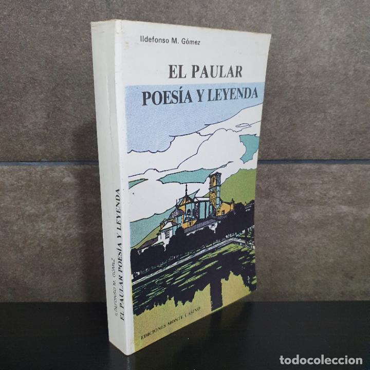 Libri di seconda mano: El Paular: poes&iacute;a y leyenda. Idelfonso M. G&oacute;mez.