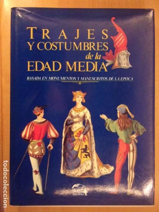 Libros: TRAJES Y COSTUMBRES DE LA EDAD MEDIA / 1991. ALDABA EDICIONES - Foto 1