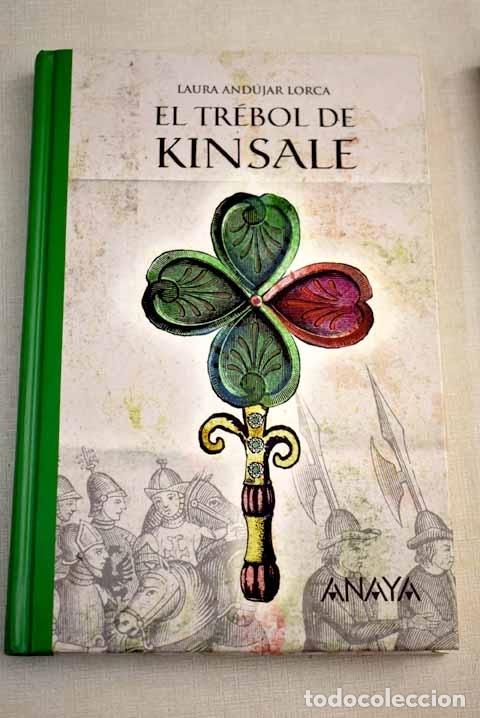 Libri di seconda mano: El tr&eacute;bol de Kinsale.- And&uacute;jar Lorca, Laura