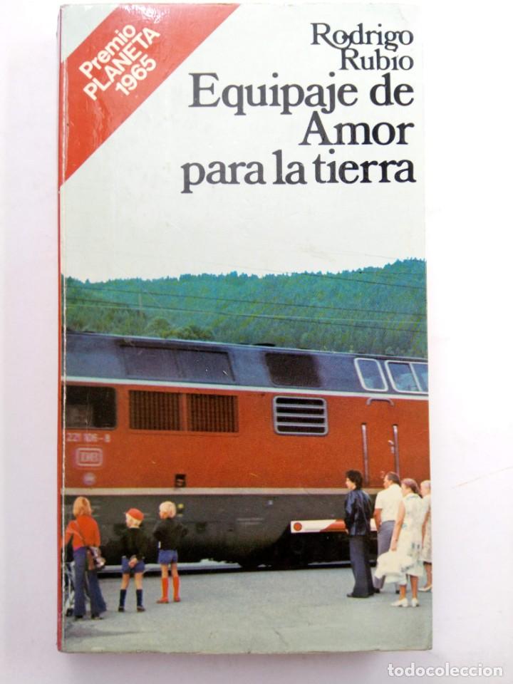 Libros: EQUIPAJE DE AMOR PARA LA TIERRA - RODRIGO RUBIO - PLANETA - Foto 1