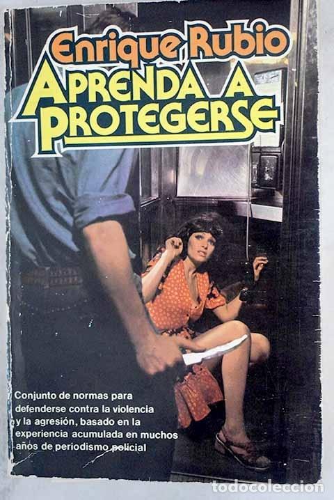 Libros: Aprenda a protegerse.- Rubio, Enrique - Foto 1