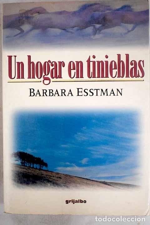 Libros: Un hogar en tinieblas.- Esstman, Barbara - Foto 1