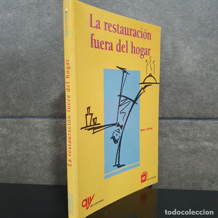 Livros em segunda m&atilde;o: LA RESTAURACION FUERA DEL HOGAR. MARIO CAIZAL.