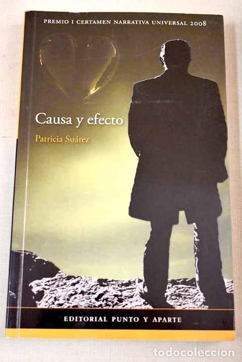Libros: Causa y efecto: Su&aacute;rez, Patricia.- Su&aacute;rez, Patricia - Foto 1