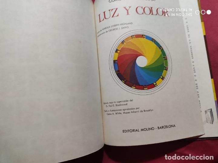 Libros: C&Oacute;MO Y POR QU&Eacute; DE LA LUZ Y COLOR. MOLINO. 1973 - Foto 2