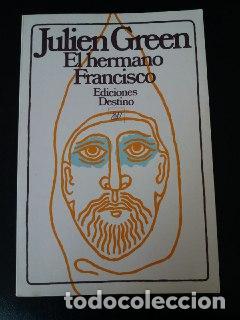 Libros: El hermano Francisco. - GREEN, Julien: - Foto 1