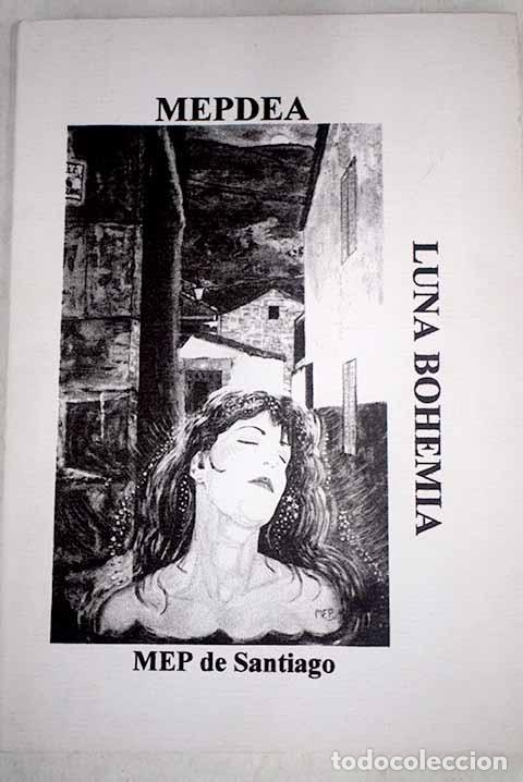 Libros: Mepdea, luna bohemia.- Santiago, MEP de - Foto 1