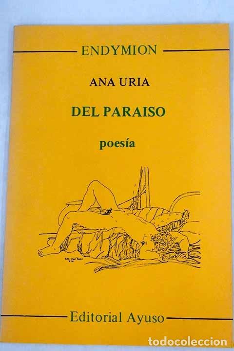 Libros: Del para&iacute;so.- Ur&iacute;a, Ana - Foto 1