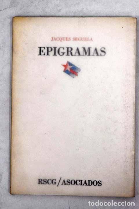 Libros: Epigramas: Seguela, Jacques.- Seguela, Jacques - Foto 1