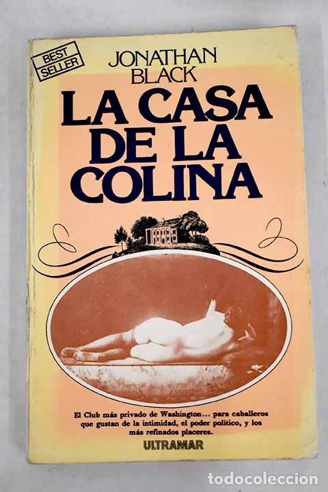 Libros: La casa de la colina.- Black, Jonathan - Foto 1