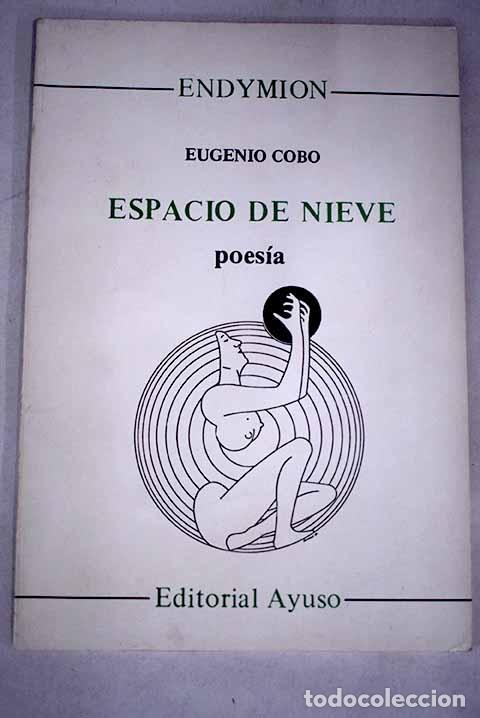 Libros: Espacio de nieve.- Cobo, Eugenio - Foto 1
