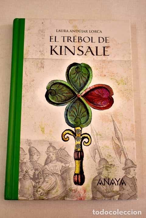 Libri di seconda mano: El tr&eacute;bol de Kinsale.- And&uacute;jar Lorca, Laura