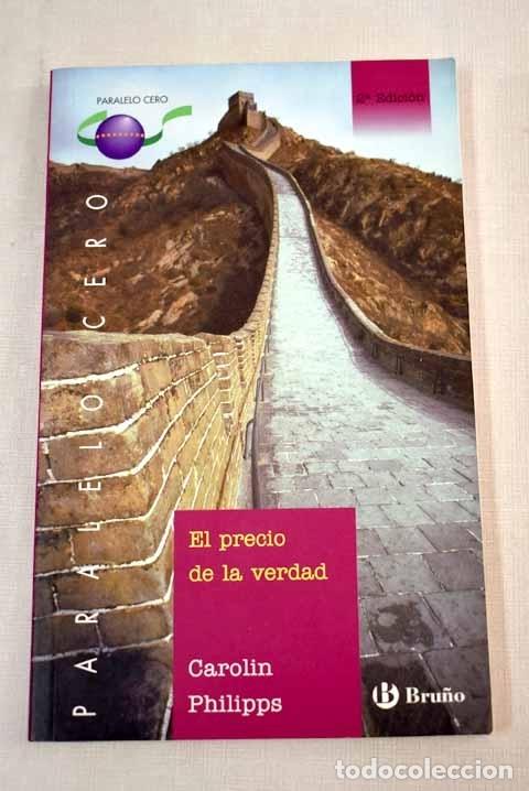 Libros: El precio de la verdad.- Philipps, Carolin - Foto 1