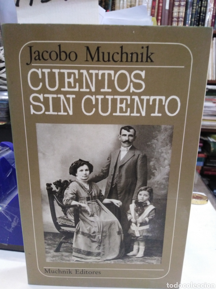 Libros: CUENTOS SIN CUENTO - MUCHNIK, J. - Foto 1