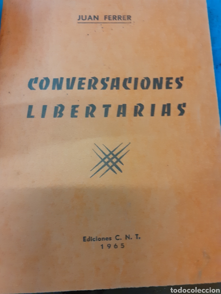 Libros: CONVERSACIONES LIBERTARIAS - FERRER, Juan. - Foto 1