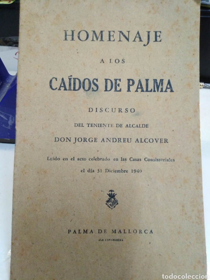 Libros: HOMENAJE A LOS CAIDOS DE PALMA - ANDREU ALCOVER, Jorge.