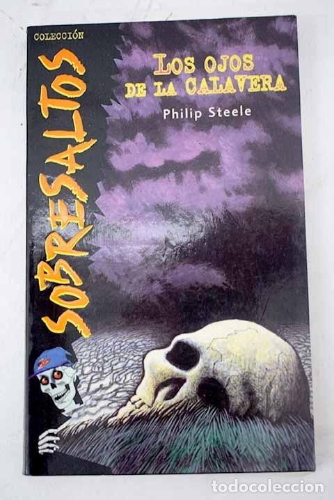 Libros: Los ojos de la calavera.- Steele, Philip - Foto 1