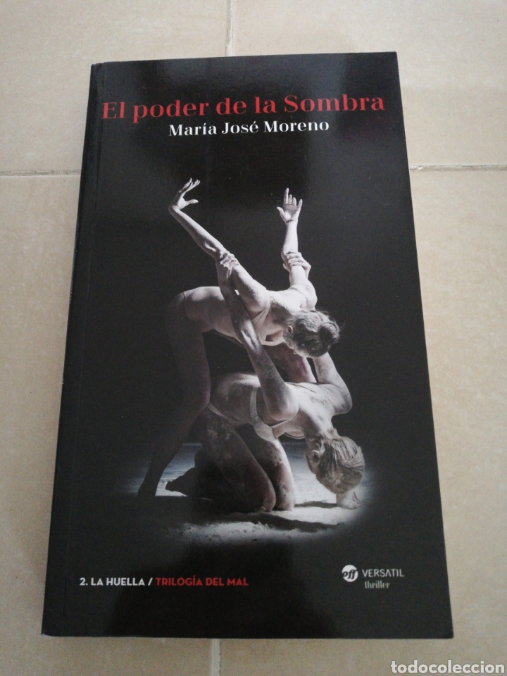 Libros: El poder de la sombra Maria Jos&eacute; Moreno, versatil thriller - Foto 1