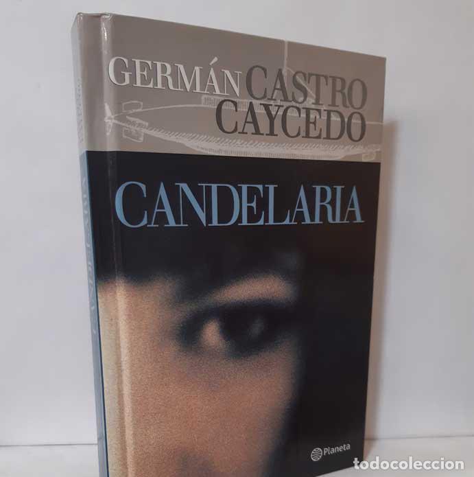 Libros: CANDELARIA - CASTRO CAYCEDO, GERM&Aacute;N - Foto 1