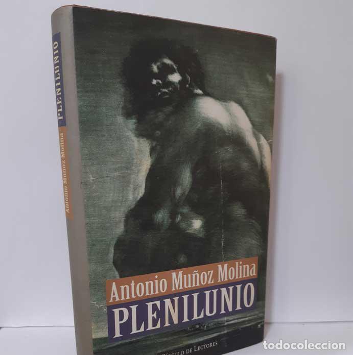 Libros: PLENILUNIO - MU&Ntilde;OZ MOILNA, ANTONIO - Foto 1