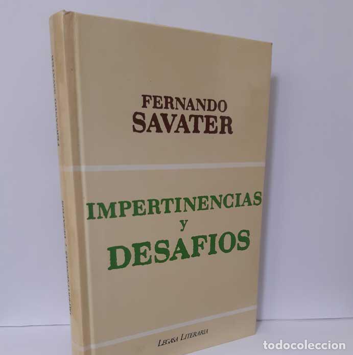 Libros: IMPERTINENCIAS Y DESAF&Iacute;OS - SAVATER, FERNANDO - Foto 1