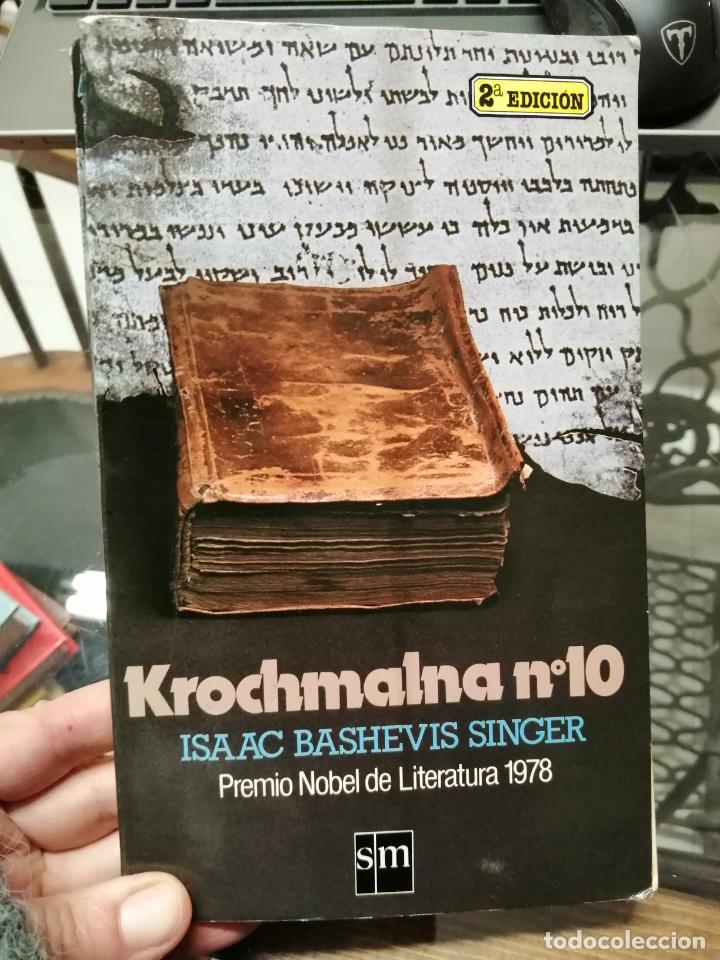 Libros: Krochamalna n&ordm;10. Isaac Bashevis Singer. - Foto 1